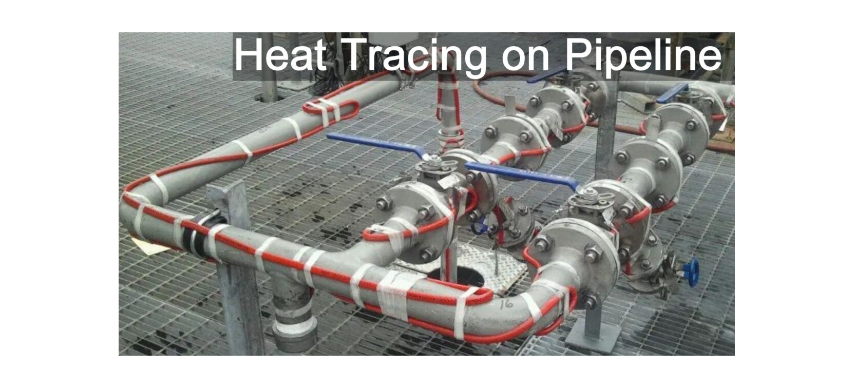 Heat-Tracing-on-Pipeline-scaled-e1605614780829.jpg Heat-Tracing-on-Pipeline-scaled-e1605614780829.jpg